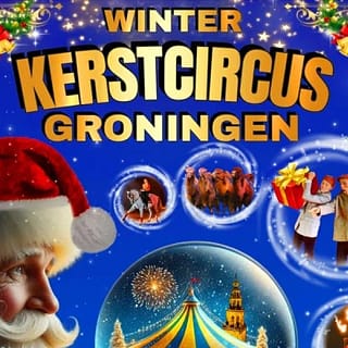 Groot Kerstcircus Groningen Renz Berlin